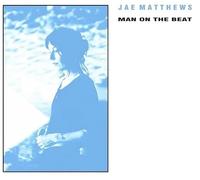 JAE MATTHEWS - MAN ON THE BEAT (BABY BLUE VINYL) [Vinilo]