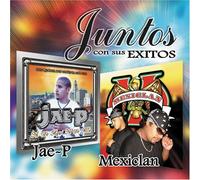 Jae-P/Mexiclan - Juntos Con Sus Exitos