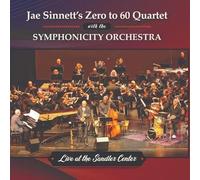 Jae Sinnett's Zero to 60 Quartet - Live At The Sandler Center