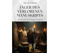 Jäger des Verlorenen Manuskripts: Auf der suche nach Tacitus’ Germania