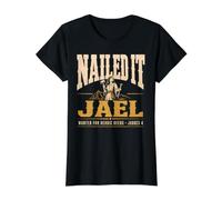 Jael Judges 4 Nailed It Wanted Heroic Deeds Christian Bible Camiseta gráfica económica, Mujer, Negro, XL