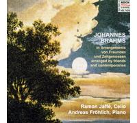 JAFFE' RAMON (cello) - Brahms;Arranged By Friends & C