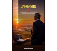 JAFFERSON B.: La storia irriverente di chi ha visto tutto e non ha dimenticato niente