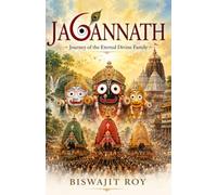 JAGANNATH: Journey of the Eternal Divine Family
