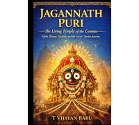 JAGANNATH PURI: The Living Temple of the Cosmos