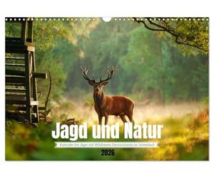 Jagd und Natur - Kalender für Jäger mit Wildtieren Deutschlands im Jahreslauf (Wandkalender 2026 DIN A3 quer), CALVENDO Monatskalender: ... Natur, Wald und Wild in ihrer schönsten Form.