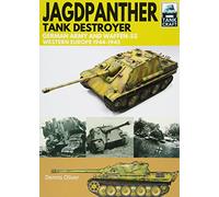 Jagdpanther Tank Destroyer: German Army, Western Europe 1944 -1945 (Tank Craft)