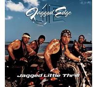 Jagged Edge - Jagged Little Thrill