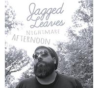 Jagged Leaves - Nightmare Afternoon [Casete]