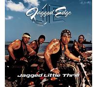Jagged Edge - Jagged Little Thrill