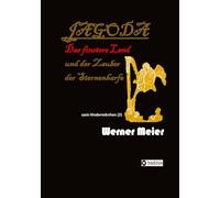 JAGODA und der Zauber der Sternenharfe in der Finsternis: Zauberhaft böse... When the world fractures into darkness a child hold the light...: 2