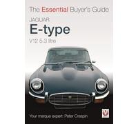 Jaguar E-type V12 5.3 litre: The Essential Buyer’s Guide