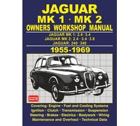 Jaguar Mk 1, Mk 2 Owners Workshop Manual 1955-1969