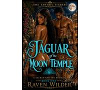 Jaguar of the Moon Temple: A Fated Mates Shifter Fantasy Romance (A COURT OF MOON AND FLAME)
