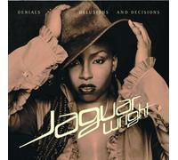 Jaguar Wright - Denials Delusions & Decisions