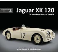 Jaguar XK 120: The remarkable history of JWK 651 (2) (Exceptional Cars)