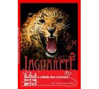 Jaguaretê: A Cidade Dos Coronéis Pocket (ebook)