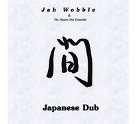 Jah Wobble - Japanese Dub
