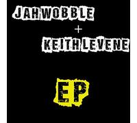 Jah Wobble & Keith Levin - Ep