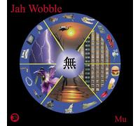Jah Wobble - Mu