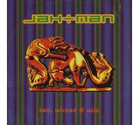 Jahman - Bad, wicked and wild (Pump and Spray, 1994) / Vinyl Maxi Single [Vinyl 12'']