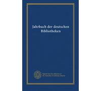 Jahrbuch der deutschen Bibliotheken (v. 4 1905)