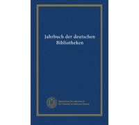 Jahrbuch der deutschen Bibliotheken (v. 5 1907)