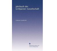 Jahrbuch der Grillparzer-Gesellschaft: Volume 12
