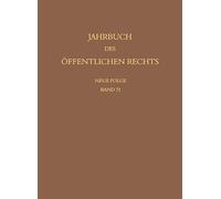 Jahrbuch Des Offentlichen Rechts Der Gegenwart. Neue Folge