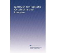 Jahrbuch für jüdische Geschichte und Literatur: Volume 10