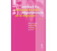 Jahrbuch für Migrationsrecht 2024/2025 - Annuaire du droit de la migration 2024/2025