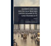 Jahrbücher des deutschen Reiches unter Heinrich IV. und Heinrich V