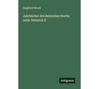 Jahrbücher des deutschen Reichs unter Heinrich II