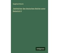 Jahrbücher des deutschen Reichs unter Heinrich II