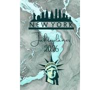 Jahresplaner Terminkalender 2026 New York Edition: Wochen-, Monats- & Jahresübersicht | Mit Bucketlist, To-Do’s, Zielen und Motivationssprüchen | Mit Ferien und Feiertagen