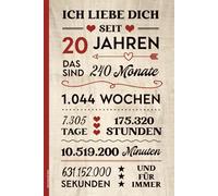 Jahrestag 20 Jahre: Notizbuch 20 Jahre Jubiläum Ehe Geschenk zum Zwanzigsten Hochzeitstag und Partnerschaft Spruch ICH LIEBE DICH SEIT 20 Jahren Notizheft A5 liniert Geschenkidee für Kennlerntag