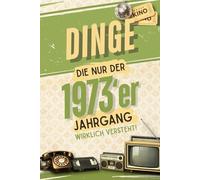 Jahrgang 73 - Wir waren die Letzten ohne Netz: Erinnerungen an eine Kindheit zwischen Freiheit und Fernsehschluss