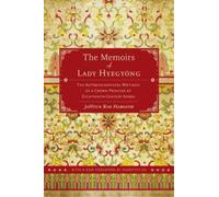 JaHyun Kim Haboush The Memoirs of Lady Hyegyong (Tapa blanda)