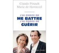 Jai Choisi De Me Battre Jai Choisi De Guérir (ebook)