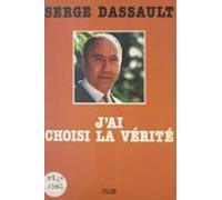 Jai Choisi La Vérité (ebook)