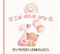 J'ai deux ans - Mes premiers gribouillages: Livre de dessin pour petites artistes | Souvenir d’anniversaire pour une fille | Couverture rose avec un ours