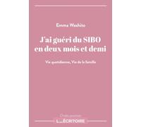 J'ai guéri du SIBO en deux mois et demi (Ondes Positives)