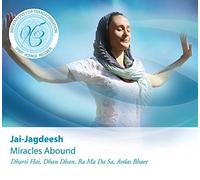 Jai-Jagdeesh - Miracles Abound: Meditations for Transformation