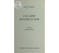 Jai Laissé Mourir Le Soir (ebook)