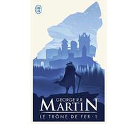 Le Trône de fer, 1 : La glace et le feu