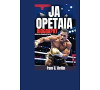 JAI OPETAIA BIOGRAPHY: Journey of a Champion in The ring