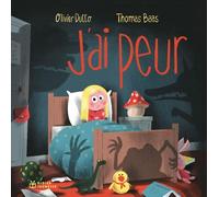 J'ai peur !