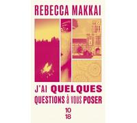 J'ai quelques questions à vous poser