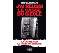 Jai Réussi Le Casse Du Siècle (ebook)