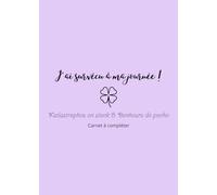 J'ai survécu à ma journée: Katiastrophe en stock & Bonheurs de poche, carnet à compléter (Génialement Katiastrophique)
